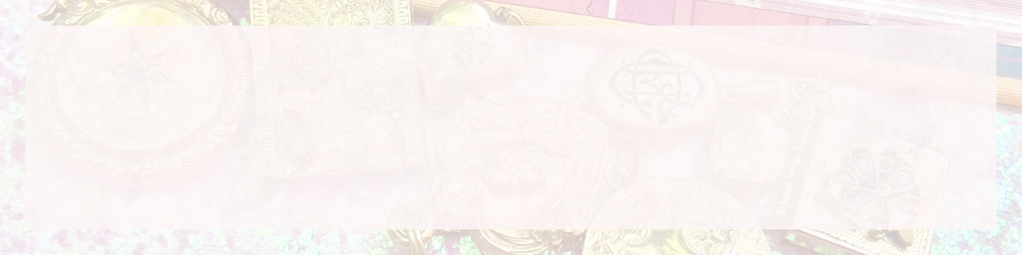 A pale pink horizontal banner covering the center of a decorative background with ornate gold jewelry and a hint of pink at the top.